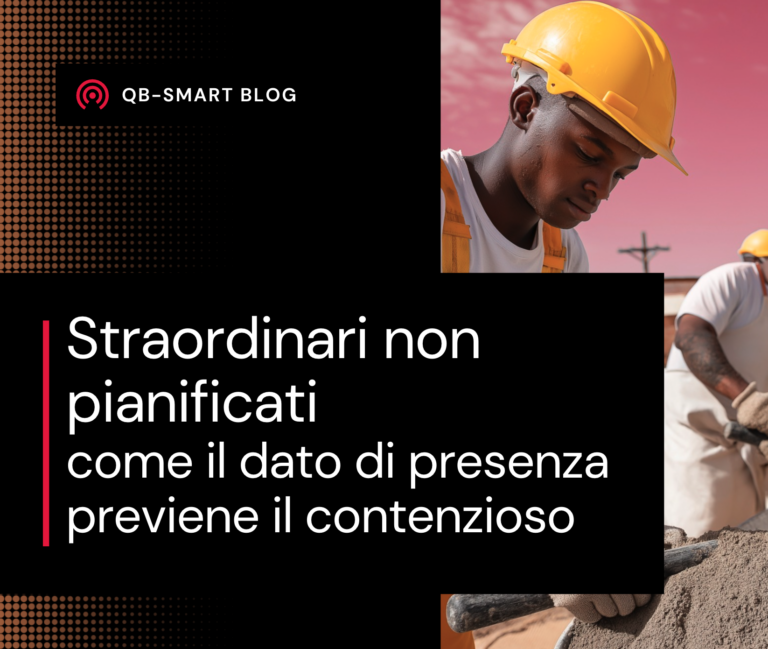 rilevazione presenze straordinari non pianificati prevenzione contenzioso
