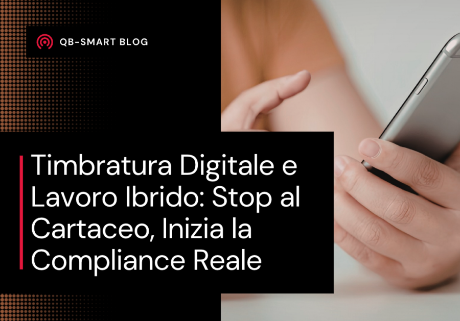 timbratura digitale lavoro ibrido dashboard qb-smart