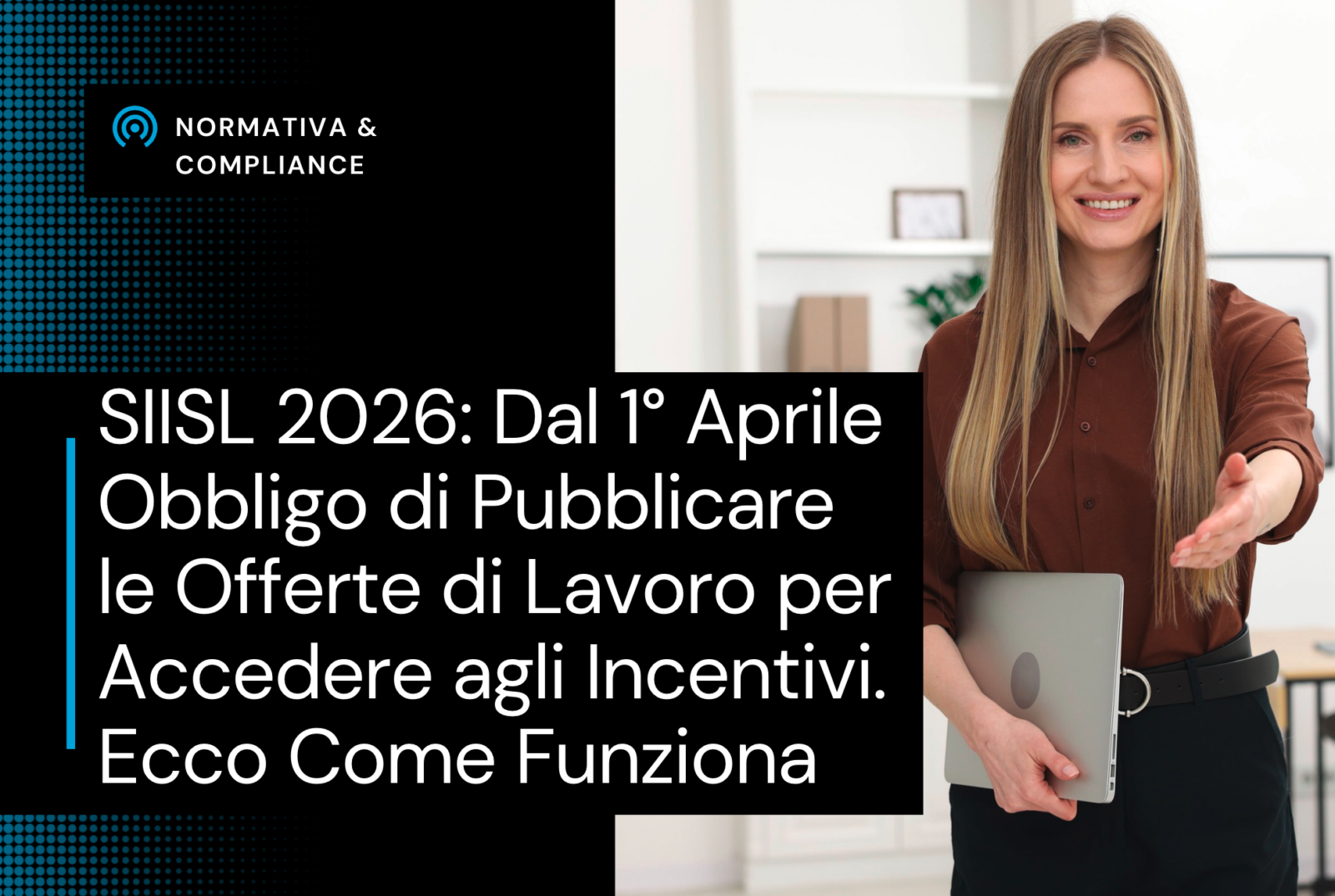 SIISL portale assunzioni agevolate bonus 2026 obbligo offerta lavoro