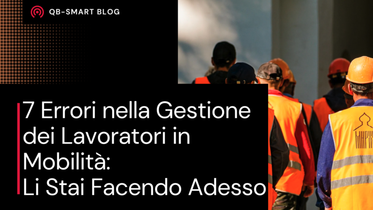 errori gestione lavoratori mobilità workforce operativo PMI