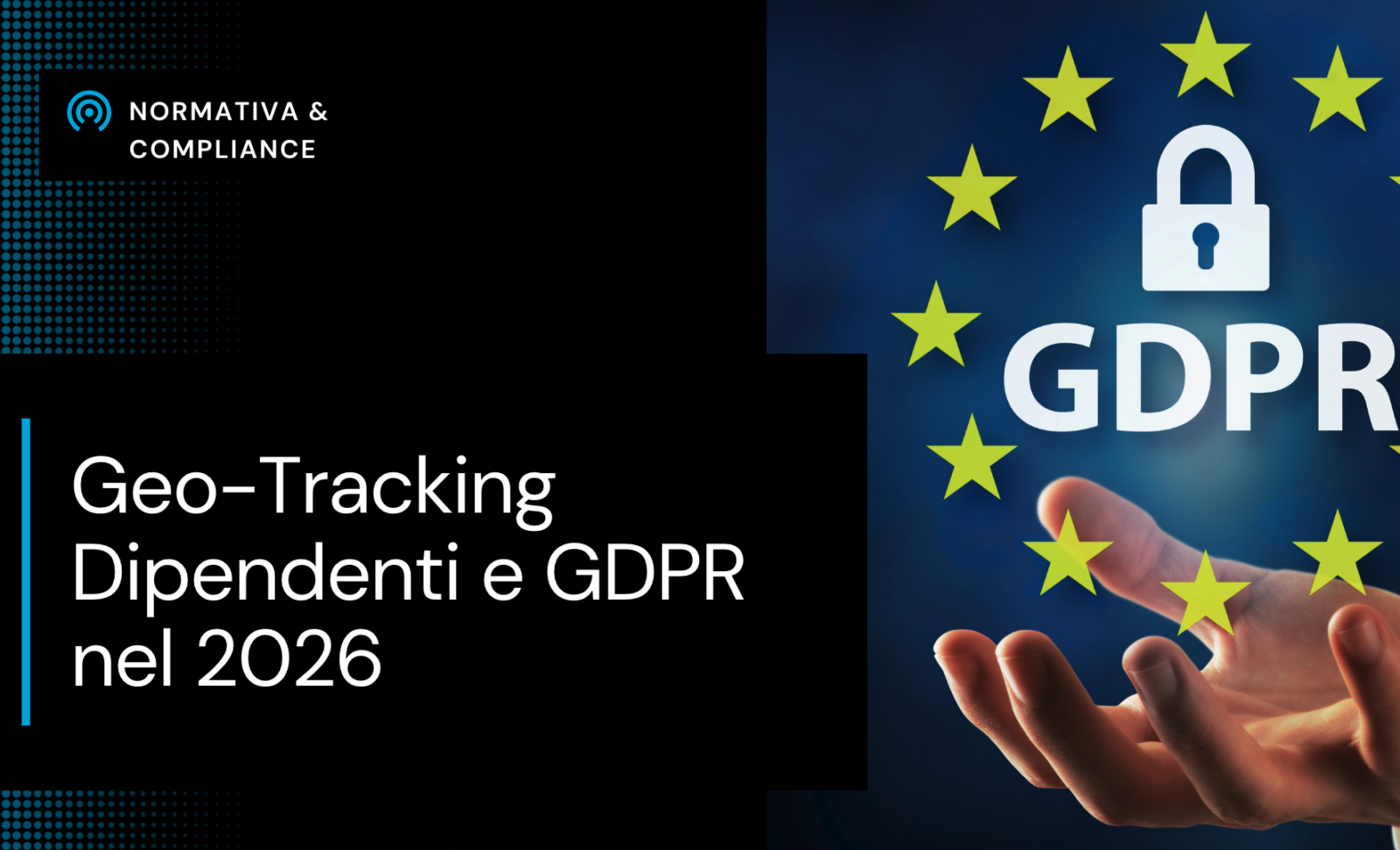 geo tracking dipendenti mobilità GDPR conformità 2026 italia
