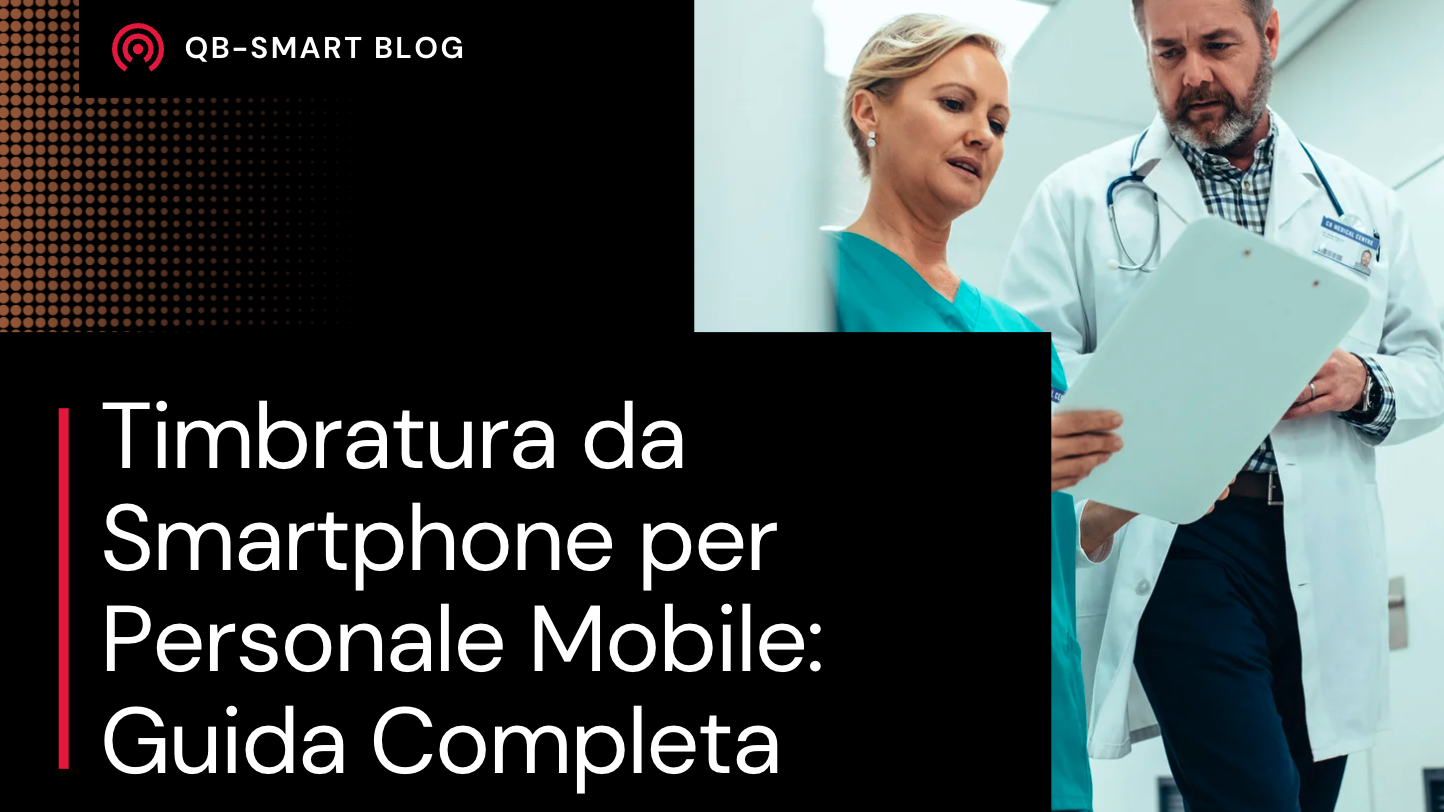 timbratura smartphone personale mobile distribuito
