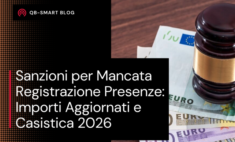 Sanzioni per Mancata Registrazione Presenze: Importi Aggiornati 2026