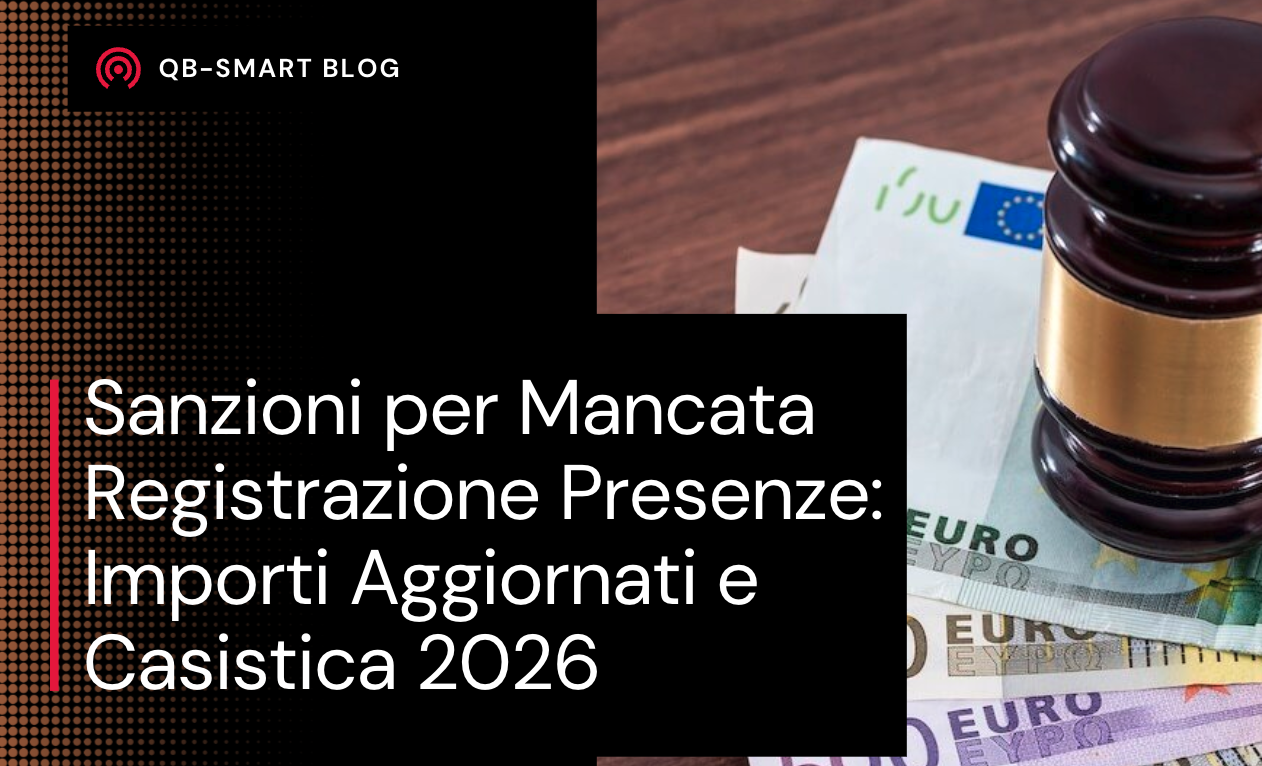 Sanzioni per Mancata Registrazione Presenze: Importi Aggiornati 2026